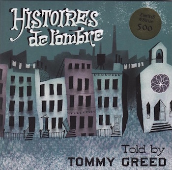 Greed ,Tommy - Histoires De L'omBre + 1